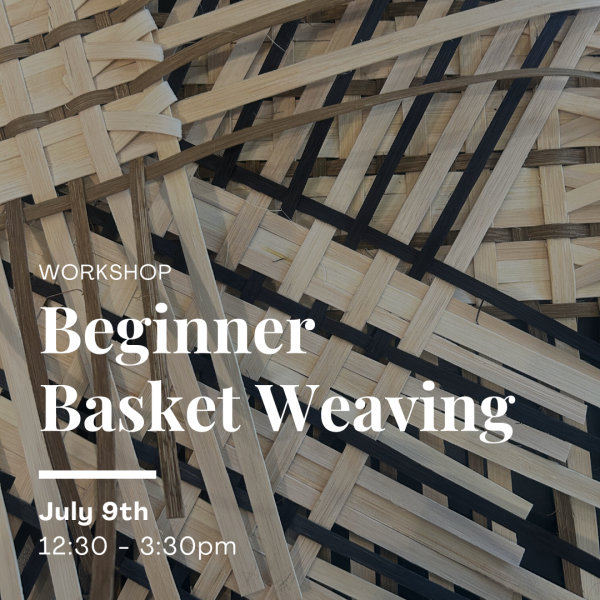 Beginner Basket Weaving Workshop