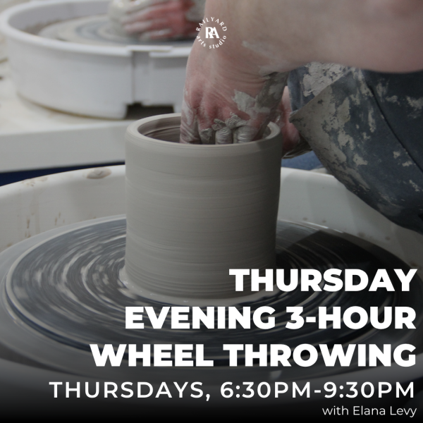 Thursday Evening 3-Hour Wheel Throwing - Summer 2025