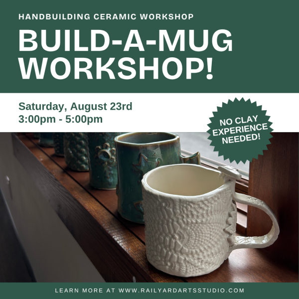 Build-A-Mug! Handbuilding Workshop