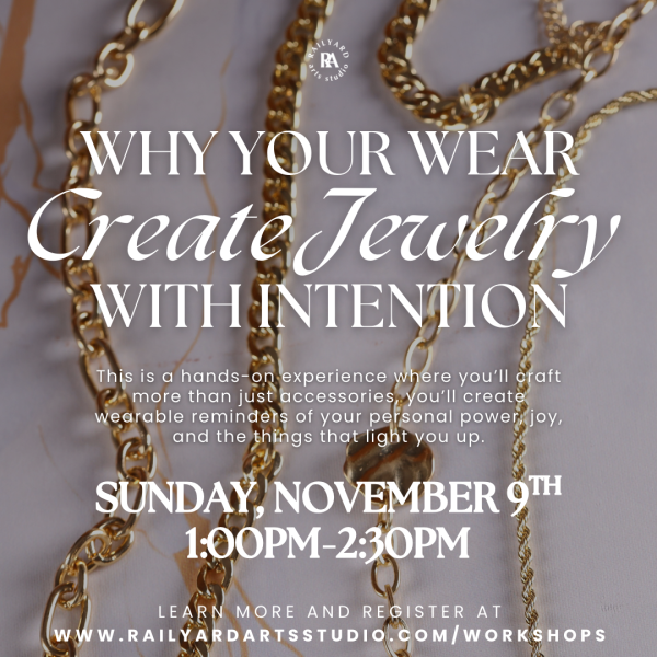 Wear Your Why: Create Jewelry with Intention