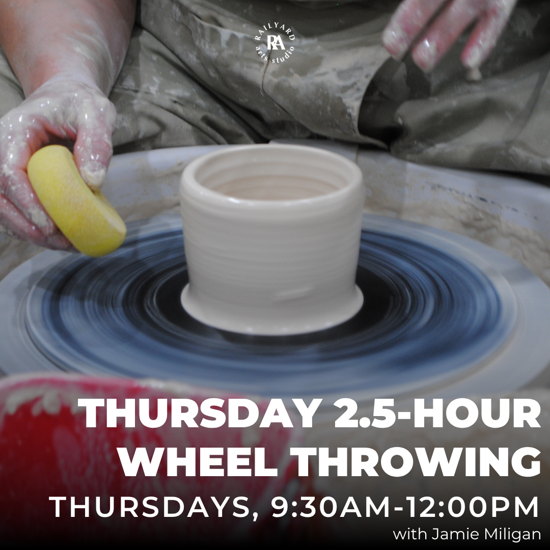 Thursday 2.5-Hour Wheel Throwing - Winter 2026