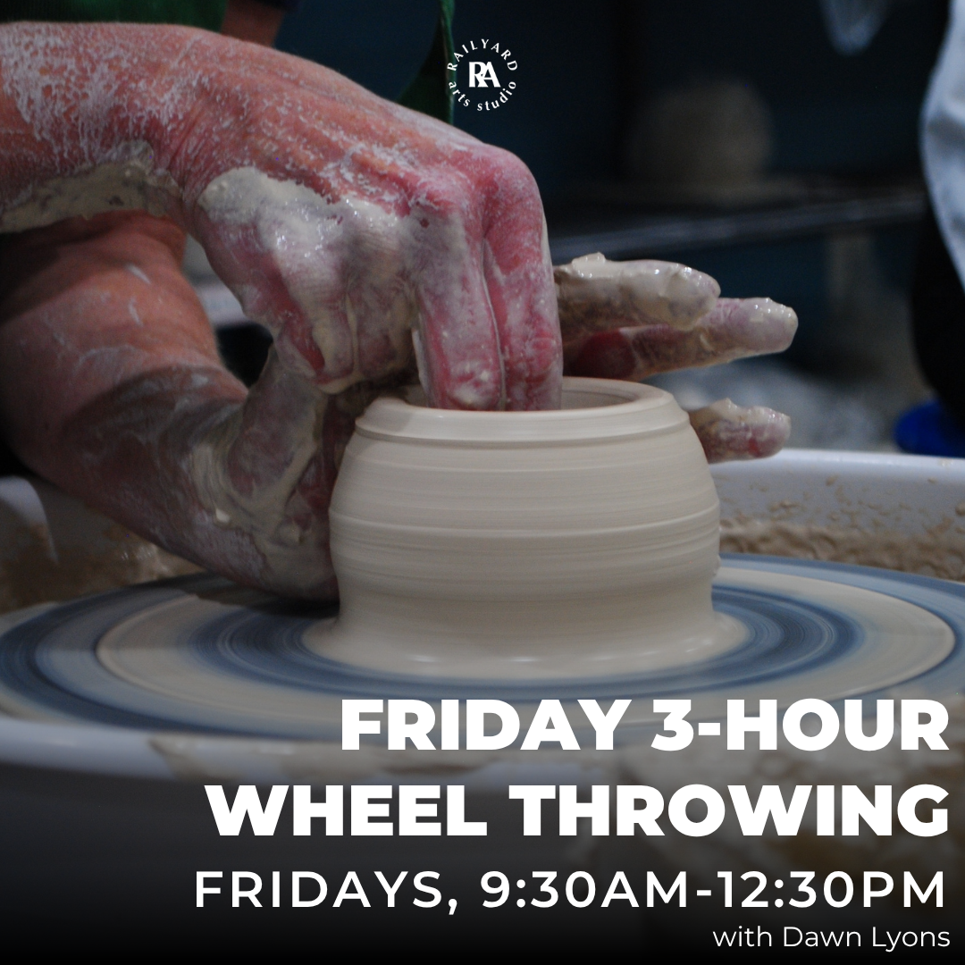 Friday 3-Hour Wheel Throwing - Winter 2026