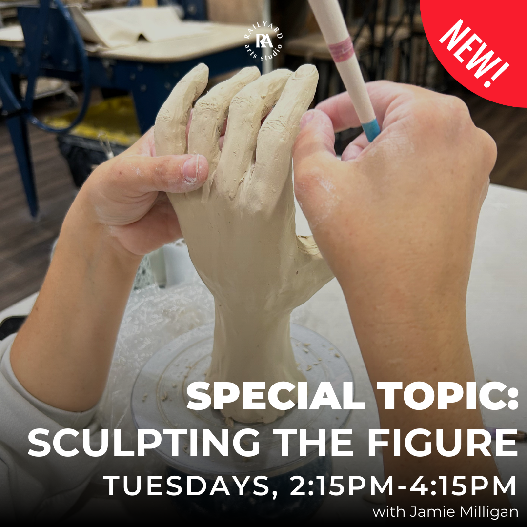 Special Topic: Sculpting the Figure - Winter 2026