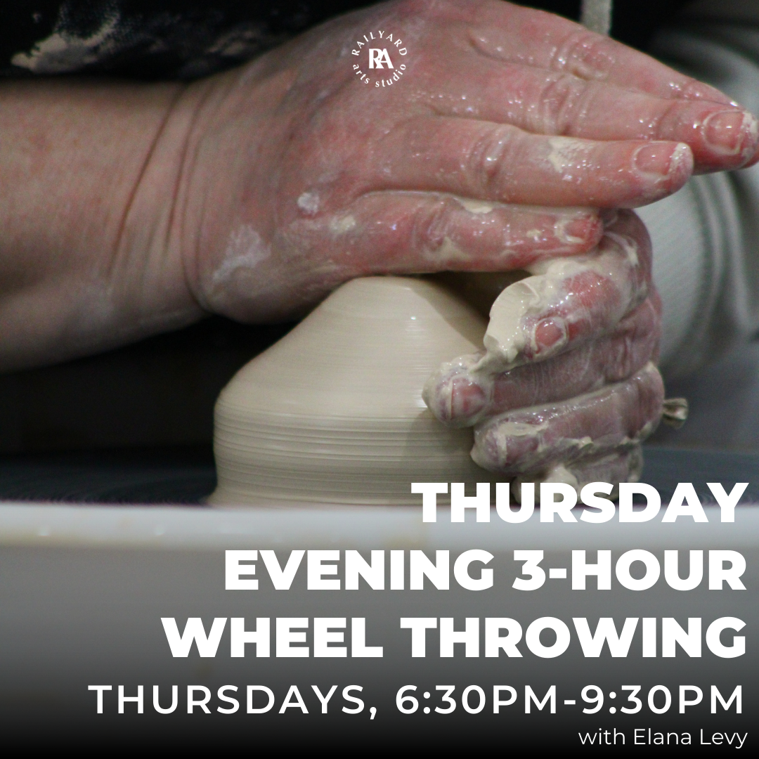 Thursday Evening 3-Hour Wheel Throwing - Spring 1