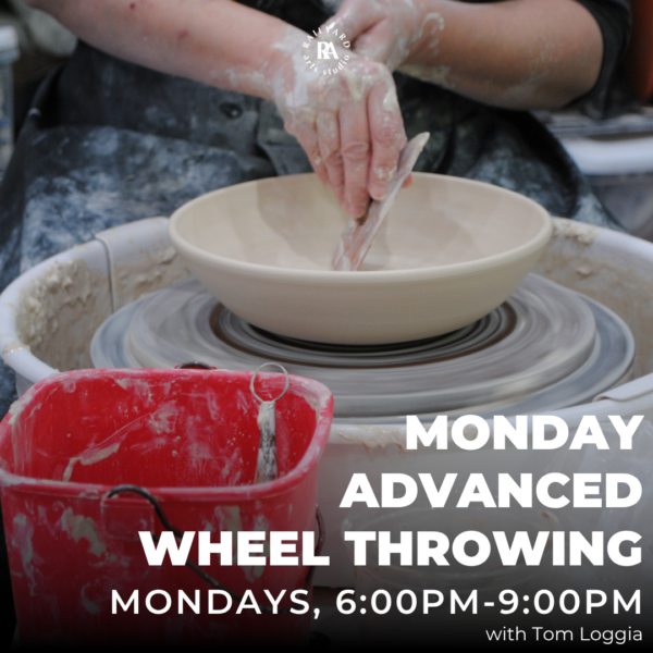 Monday Advanced Wheel Throwing - Spring 2
