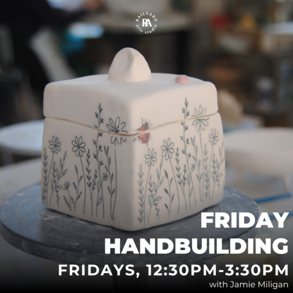 Friday Handbuilding & Sculpture - Spring 2