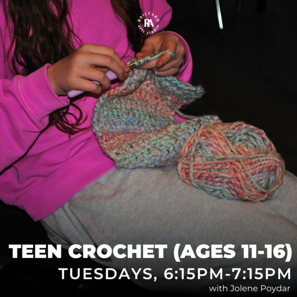 Teen Crochet (Ages 11-16) - Spring 2