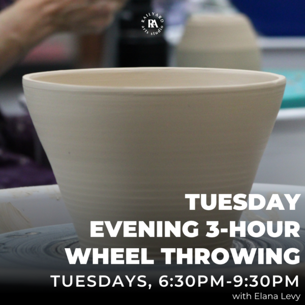 Tuesday 3-Hour Wheel Throwing - Spring 2