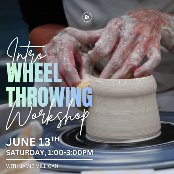 Introduction to Wheel Throwing - June 2026