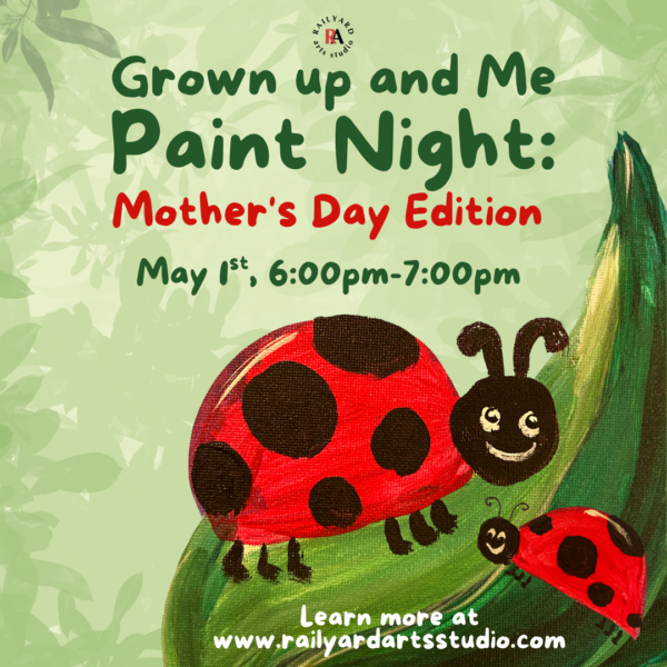 Grown up and Me Paint Night: Mother's Day Edition
