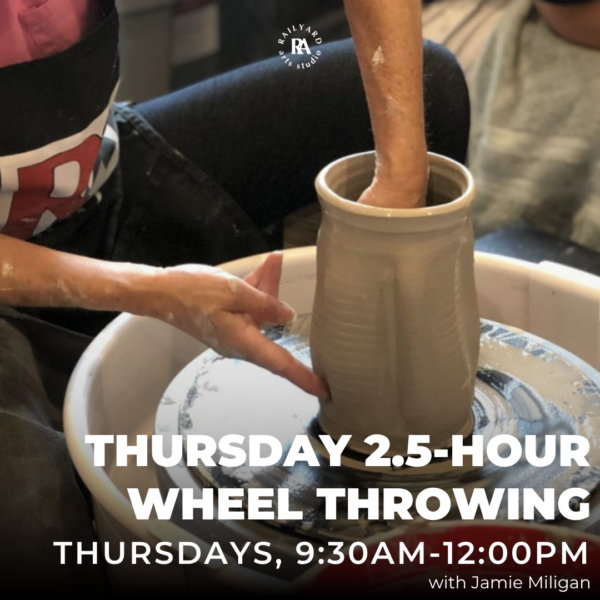 Thursday 2.5 Hour Wheel Throwing - Fall 1 2026