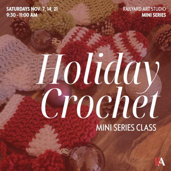 Holiday Crochet Mini-Class